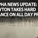 Alpha News Update-Dayton Won’t Budge on Pre-K