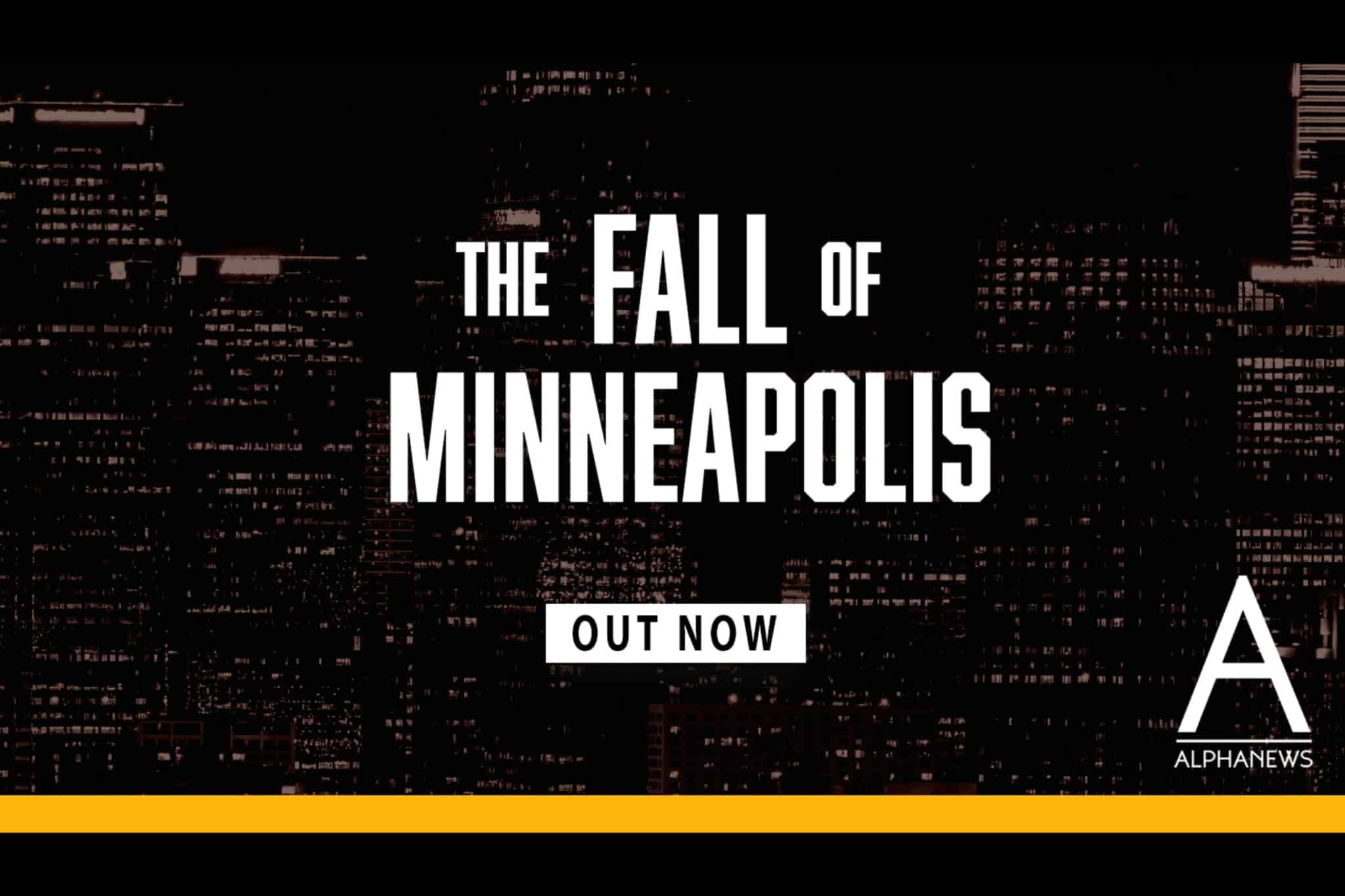 The Fall Of Minneapolis Documentary Surpasses 1 Million Views   Fom 1 2048x1365 