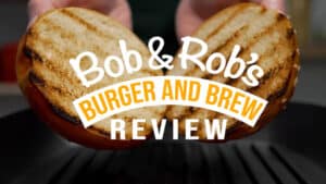 Bob and Rob's Burger and Brew Review: Holman's Table