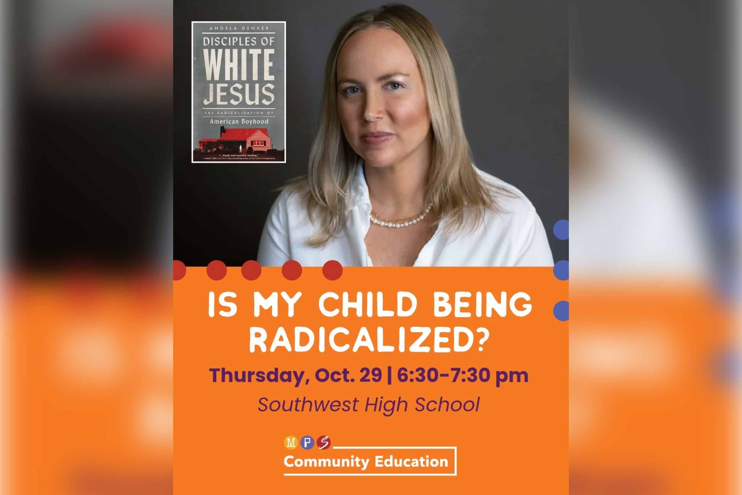 MPS Promotes Event on Right-Wing Radicalization of White Boys